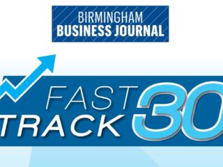 FastTrack 30 list of fastest-growing companies in metro-Birmingham.