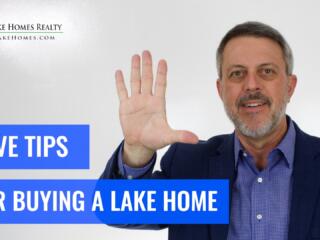 5 Tips For Buying a Lake Home