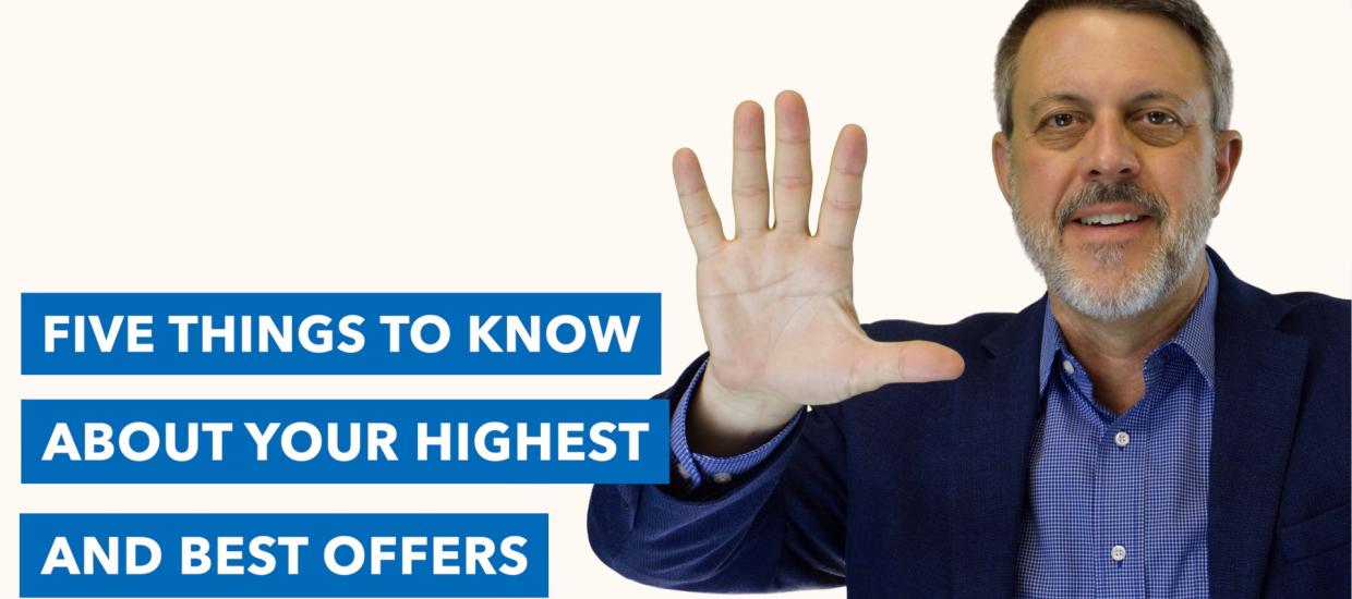 Whiteboard Topics: 5 Things to Know About Your Highest & Best Offers