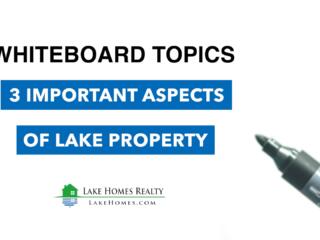 3 important aspects of lake property