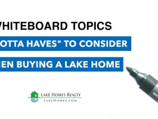 4 Gotta Haves to Consider When Buying a Lake Home