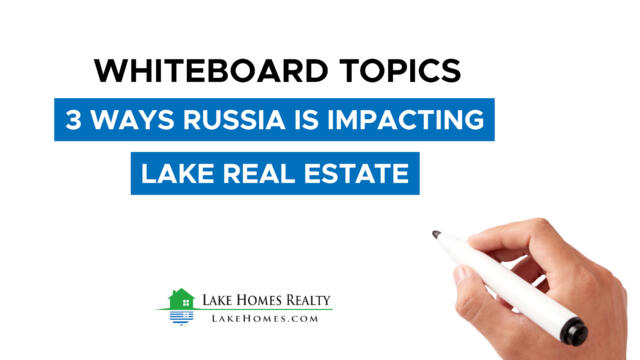 Whiteboard Topics: 3 Ways Russia is Impacting Real Estate