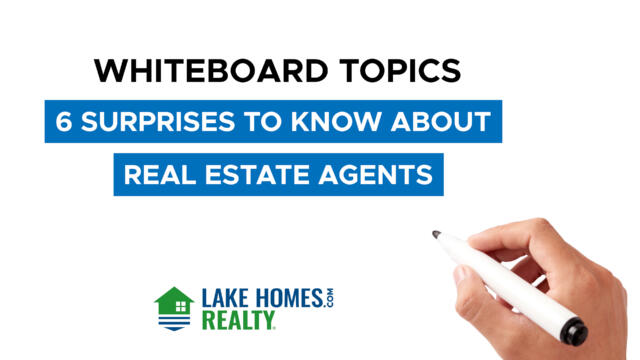 Whiteboard Topics: 6 Surprises to Know About Real Estate Agents