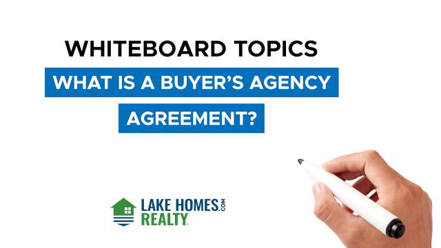 Whiteboard Topics: What is a Buyer’s Agency Agreement?