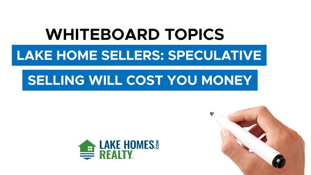 Whiteboard Topics: Speculative Selling Will Cost You Money